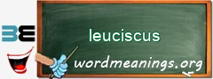 WordMeaning blackboard for leuciscus